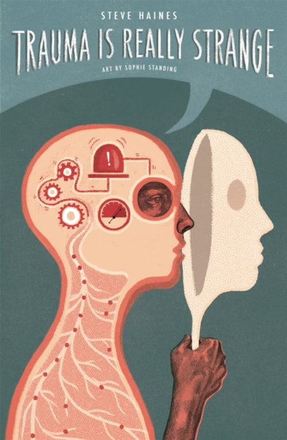 Book cover of: Trauma is Really Strange