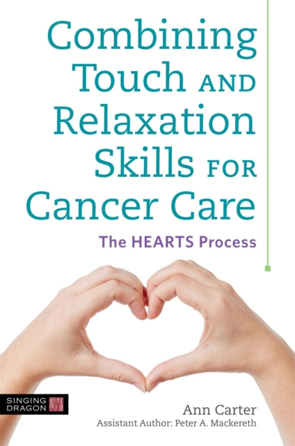 Combining Touch and Relaxation Skills for Cancer Care