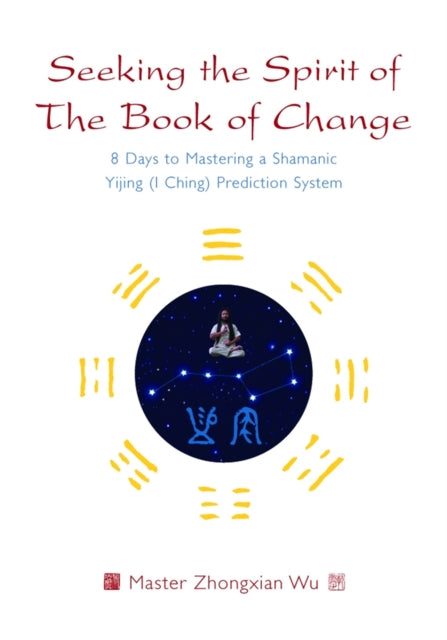 Seeking the Spirit of The Book of Change