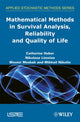 Book cover of: Mathematical Methods in Survival Analysis, Reliability and Quality of Life
