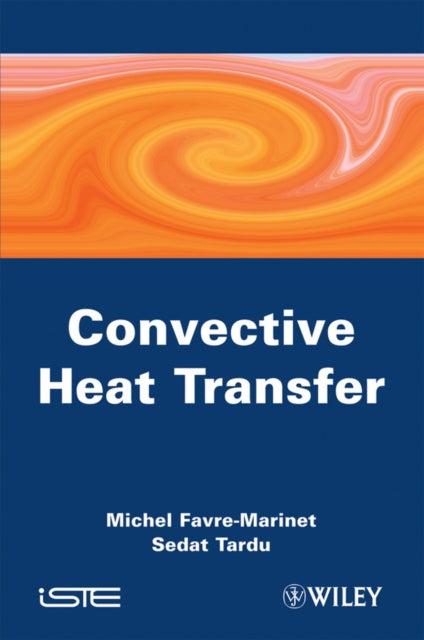 Book cover of: Convective Heat Transfer. By: Michel Favre-Marinet