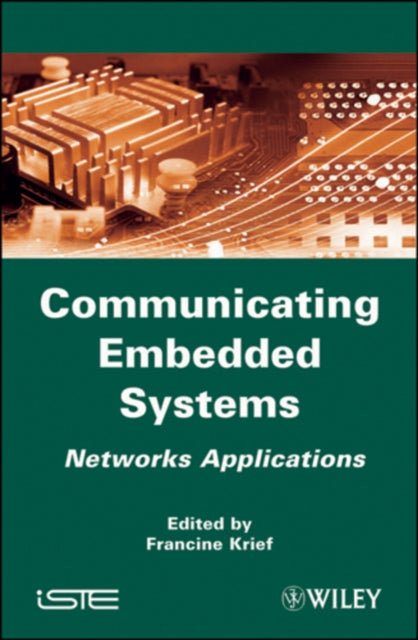 Book cover of: Communicating Embedded Systems. By: Francine Krief