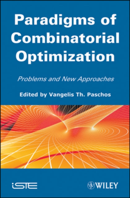 Book cover of: Paradigms of Combinatorial Optimization. By: Vangelis Th Paschos