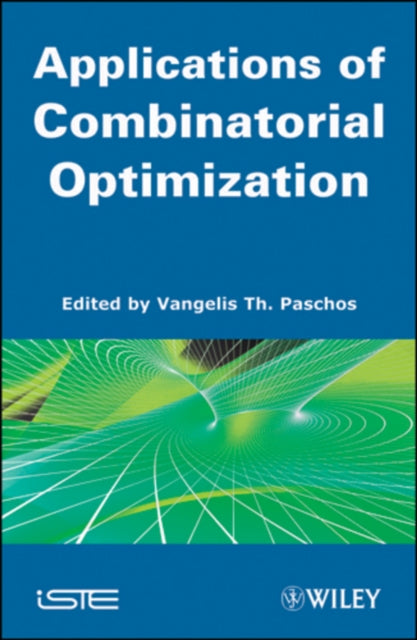 Book cover of: Applications of Combinatorial Optimization, Volume 3. By: Vangelis Th Paschos