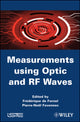 Book cover of: Measurements using Optic and RF Waves. By: Frédérique de Fornel