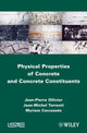 Book cover of: Physical Properties of Concrete and Concrete Constituents. By: Jean-Pierre Ollivier