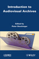 Book cover of: Introduction to Audiovisual Archives. By: Peter Stockinger