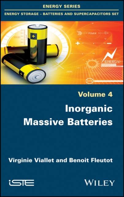Book cover of: Inorganic Massive Batteries. By: Virginie Viallet