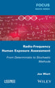 Book cover of: Radio-Frequency Human Exposure Assessment. By: Joe Wiart