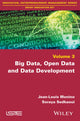 Book cover of: Big Data, Open Data and Data Development. By: Jean-Louis Monino