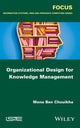 Book cover of: Organizational Design for Knowledge Management. By: Mona Ben Chouikha
