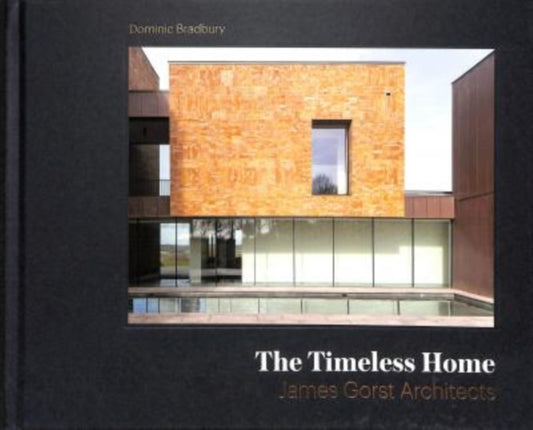 Book cover of: Timeless Home. By: Dominic Bradbury