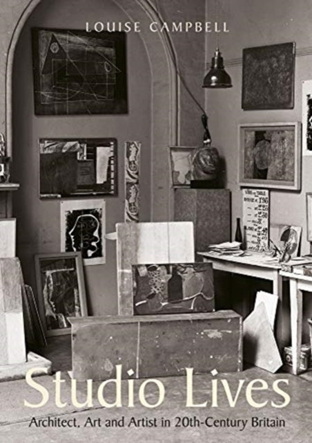 Book cover of: Studio Lives. By: Louise Campbell