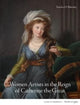 Book cover of: Women Artists in the Reign of Catherine the Great. By: BLAKESLEY