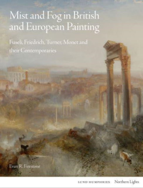 Book cover of: Mist and Fog in British and European Painting. By: FIRESTONE