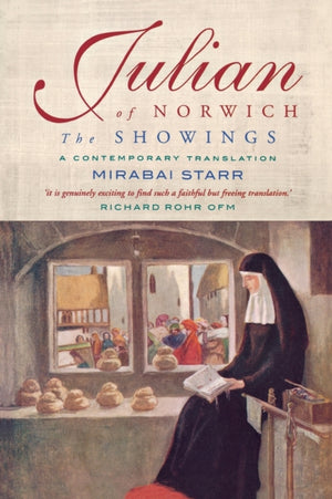 Julian of Norwich, A contemporary translation
