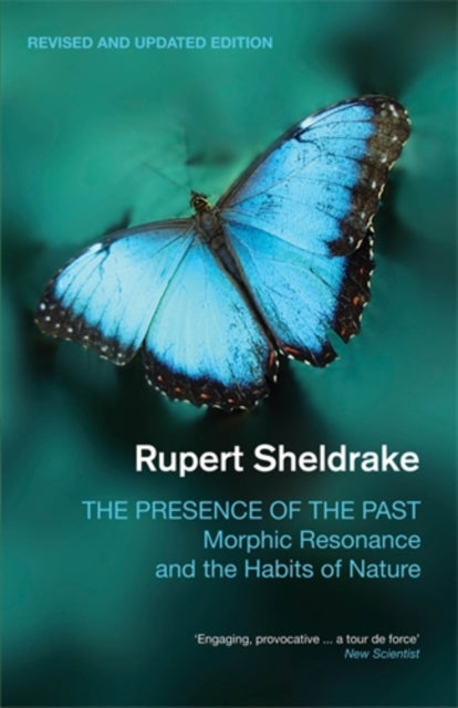 Book cover of: Presence of the Past. By: Rupert Sheldrake