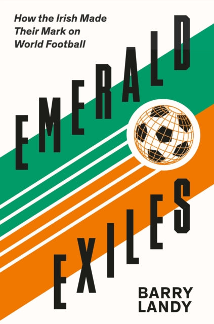 Book cover of: Emerald Exiles. By: Barry Landy