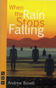 Book cover of: When the Rain Stops Falling. By: Andrew Bovell