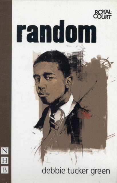 Book cover of: random. By: debbie tucker green