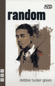 Book cover of: random. By: debbie tucker green