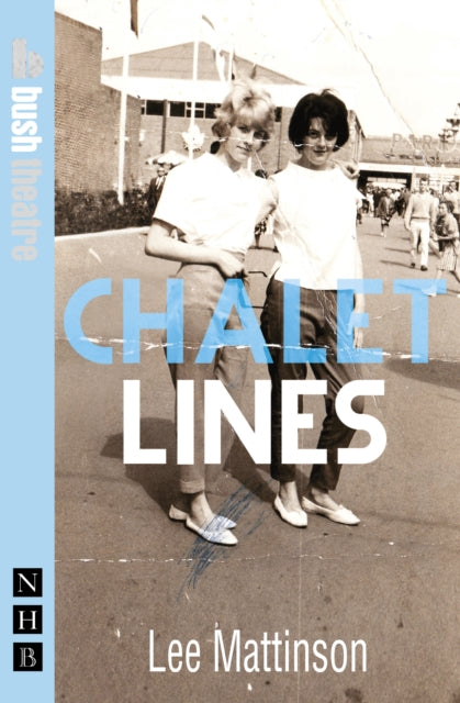 Book cover of: Chalet Lines. By: Lee Mattinson
