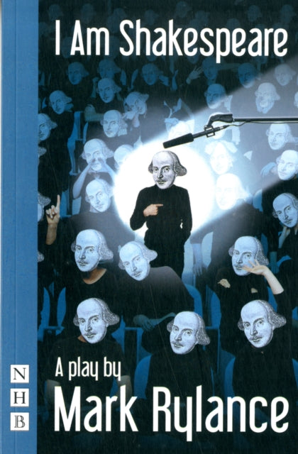 Book cover of: I Am Shakespeare. By: Mark Rylance