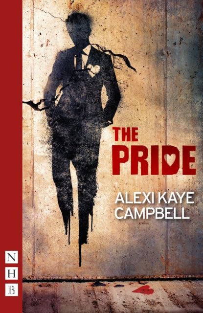 Book cover of: Pride. By: Alexi Kaye Campbell