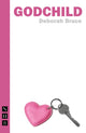 Book cover of: Godchild. By: Deborah Bruce