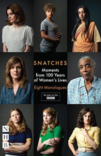 Book cover of: Snatches: Moments from 100 Years of Women's Lives. By: Vicky Featherstone