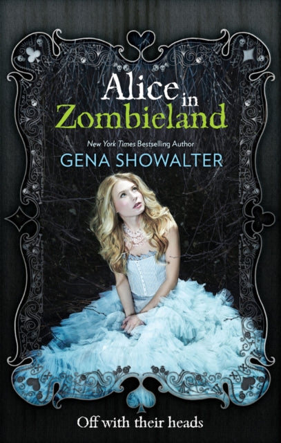 Book cover of: Alice in Zombieland. By: Gena Showalter