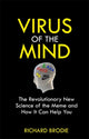 Book cover of: Virus of the Mind. By: Richard Brodie
