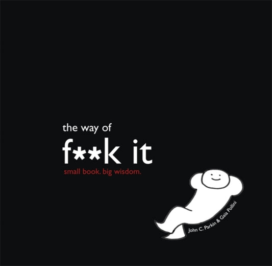 Book cover of: Way of Fuck It