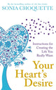 Book cover of: Your Heart's Desire. By: Sonia Choquette