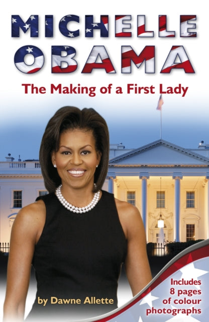 Book cover of: Michelle Obama. By: Dawne Allette