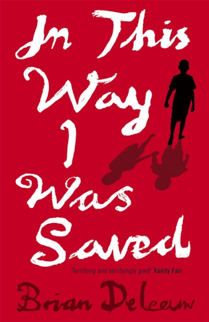 Book cover of: In This Way I Was Saved. By: Brian DeLeeuw