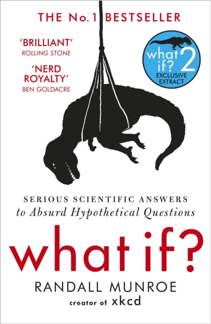 What If?, Serious Scientific Answers to Absurd Hypothetical Questions 9781848549562 Randall Munroe