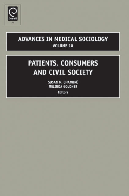 Book cover of: Patients, Consumers and Civil Society. By: Susan Maizel Chambré