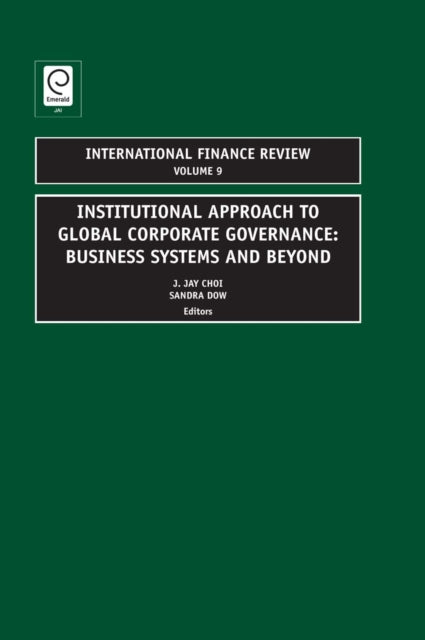 Book cover of: Institutional Approach to Global Corporate Governance. By: Sandra Dow