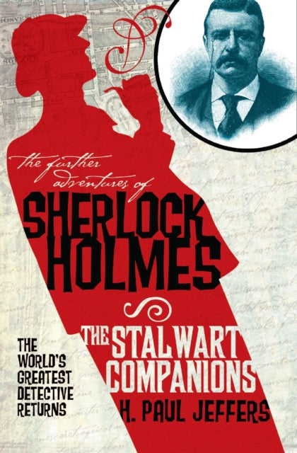 Book cover of: Further Adventures of Sherlock Holmes: The Stalwart Companions. By: H. Paul Jeffers
