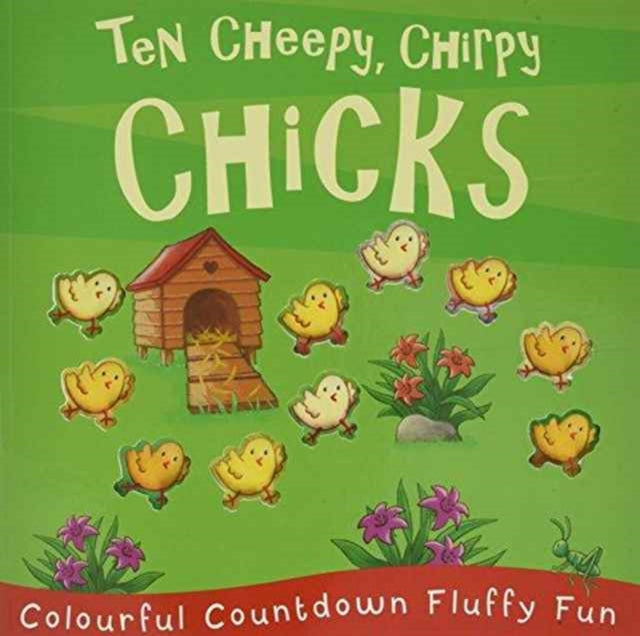 Book cover of: Ten Cheepy, Chirpy Chicks
