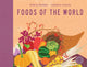 Book cover of: Foods of the World. By: Libby Walden