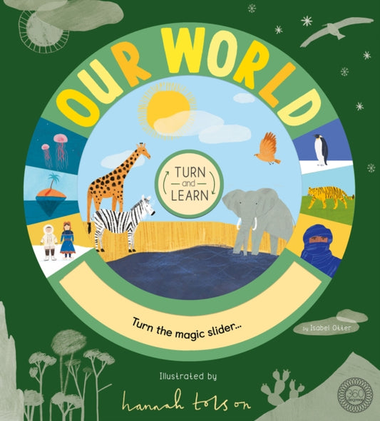 Book cover of: Turn and Learn: Our World. By: Isabel Otter