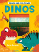 Book cover of: Touch-and-feel Tower Dinos. By: Patricia Hegarty