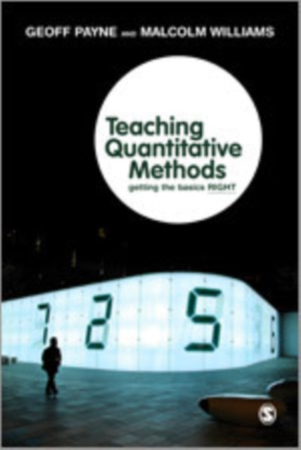 Book cover of: Teaching Quantitative Methods. By: Malcolm Williams
