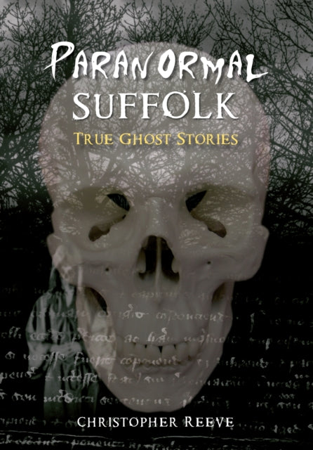Book cover of: Paranormal Suffolk