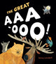 Book cover of: The Great Aaa-Ooo. By: Jonathan Lambert