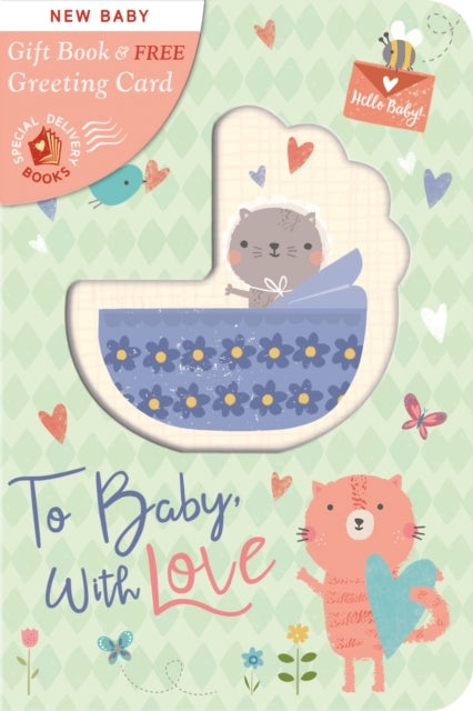 Book cover of: To Baby, with Love. By: Genine Delahaye