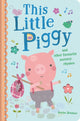 Book cover of: This Little Piggy and Other Favourite Nursery Rhymes