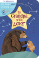Book cover of: To Grandpa, with Love. By: Jonny Lambert